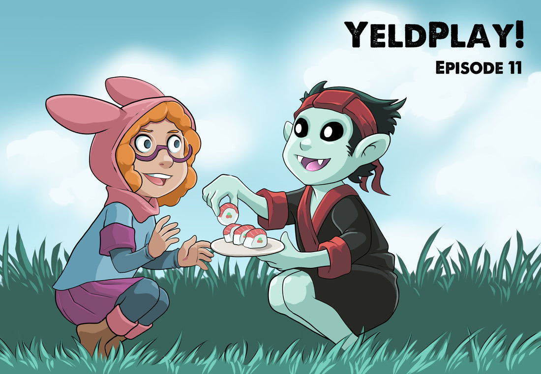 YeldPlay! episode 11: Toothfacers love sushi!