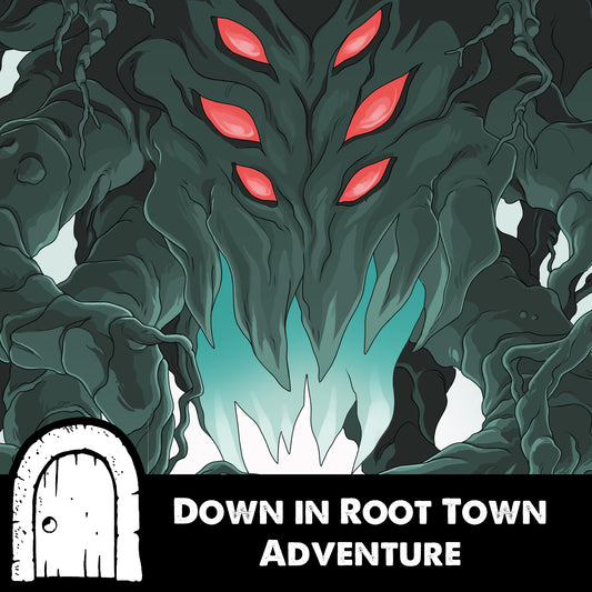 Down in Root Town